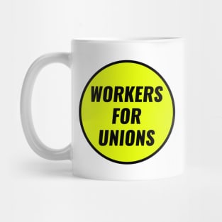 Workers For Unions Mug